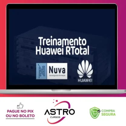 Treinamento Huawei RTotal - Nuva
