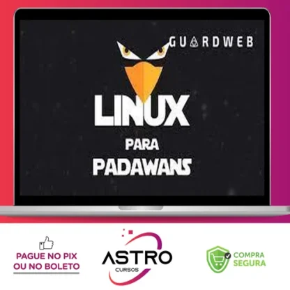 Linux para Padawans - Bruno Fraga