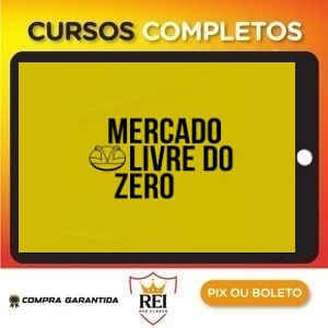 Mercado Livre Do Zero 3.0 – Bruno De Oliveira