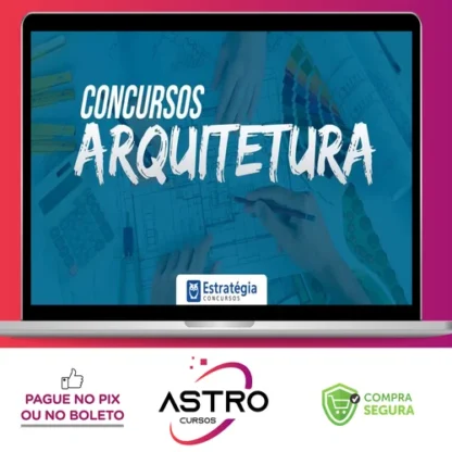 Arquitetura para Concursos - Curso Regular - 2022 - Estratégia Concursos