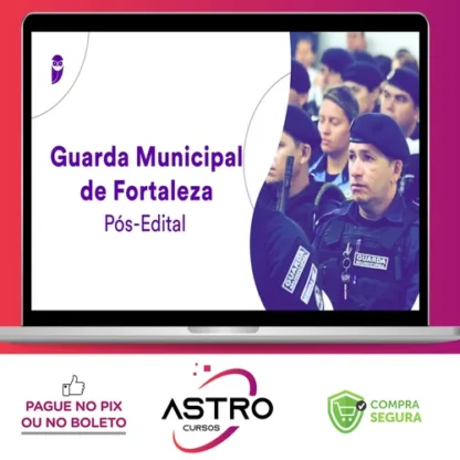 Guarda Municipal de Fortaleza (GCM-Fortaleza) - Estratégia Concursos