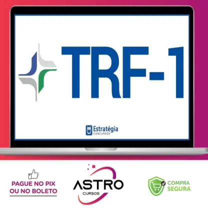 Pacote - TRF 1ª Região (Técnico Judiciário - Área Administrativa) Pacote Completo - Estratégia Concursos