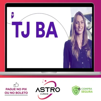 Pacote - TJ-BA (Analista Judiciário - Área Judiciária - Oficial de Justiça Avaliad - Estratégia Concursos
