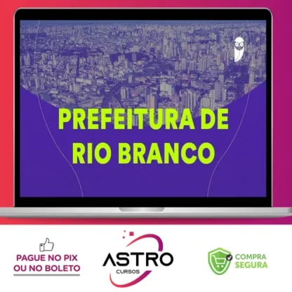 Pacote - Prefeitura de Rio Branco-AC (Técnico Previdenciário) Pacote - 2023 (Pós-Edital) - Estratégia Concursos