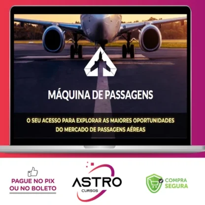 Máquina de Passagens! - Guilherme Tavares