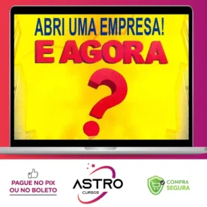 Abri uma Empresa! E Agora? - Rubens Ramon Romero