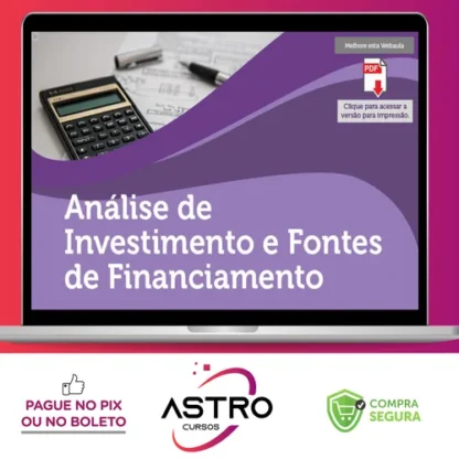 Análise de Investimentos e Fontes de Financiamento - Universidade Pitágoras Unopar