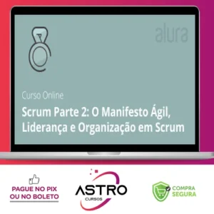 Scrum II Organizando e Iniciando - Alura