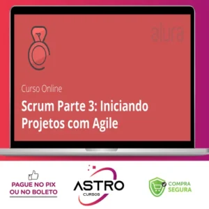 Scrum III Planejando Executando Encerrando - Alura