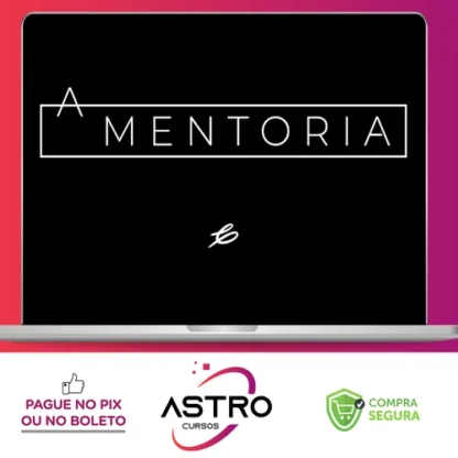 A Mentoria - Caio Carneiro