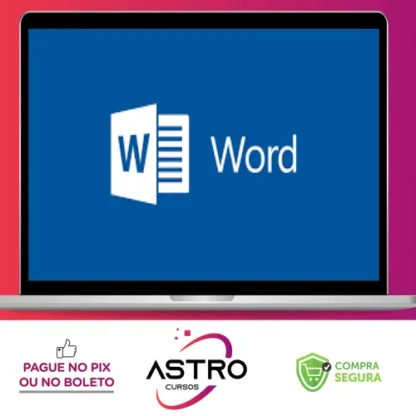 Curso Microsoft Word Completo + Formatação TCC - Humberto Froes Forsan