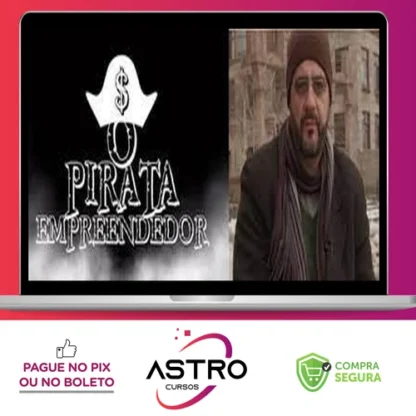 Curso O Pirata Empreendedor - Marcelo Peruzzo