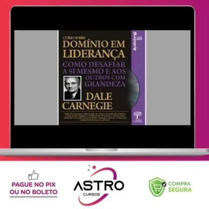 Domínio em Liderança - Dale Carnegie
