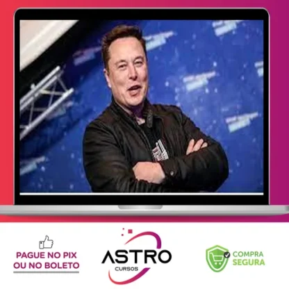 Elon Musk: Como o CEO bilionário da SpaceX e da Tesla está moldando nosso futuro - Ashlee Vance