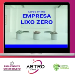Escritório Lixo Zero - Aequo Educacional