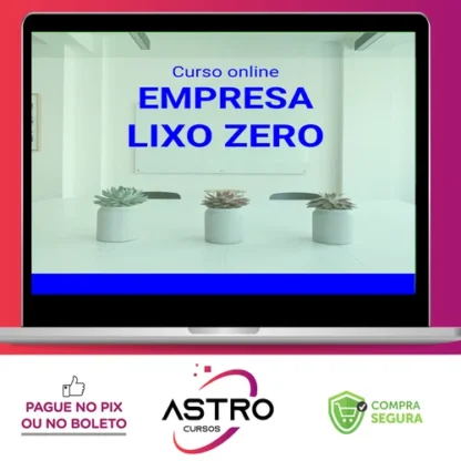 Escritório Lixo Zero - Aequo Educacional