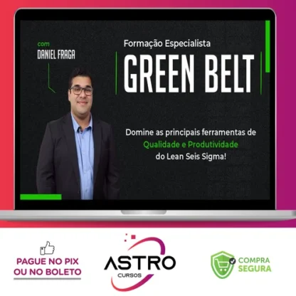 Green Belt Lean Six Sigma - Daniel Fraga