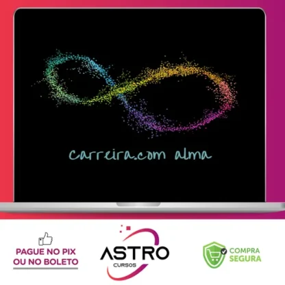 Mentoria Carreira com Alma - Daniela Trolesi