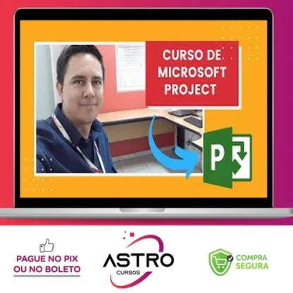 Microsoft Project Do Básico ao Avançado - Marcos Macêdo