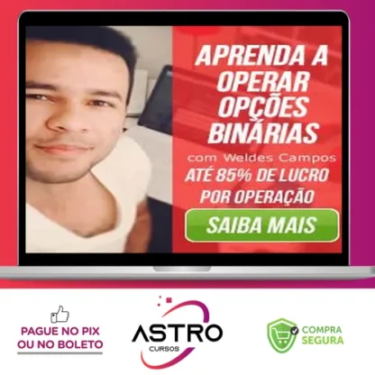 10 Passos para o Sucesso nas Opções Binárias - Weldes Campos