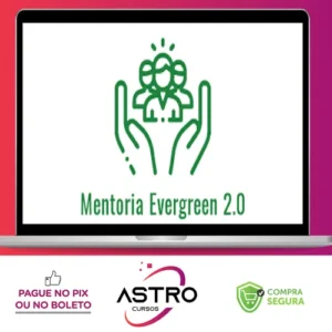 Mentoria Evergreen 2.0 - Daniel Rabi