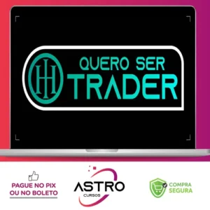 Quero Ser Trader - Harisson Investimentos