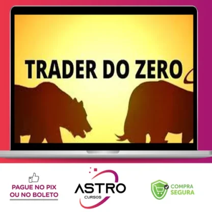 Trader do Zero O.B - Gabriel Lobato