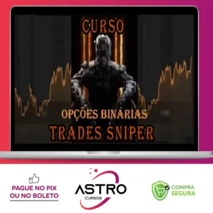 Trader Sniper Completo - Thiago Trader (Profeta Ob)
