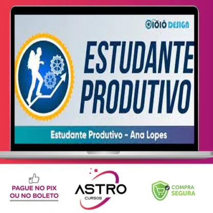 Estudante Produtivo - Ana Lopes