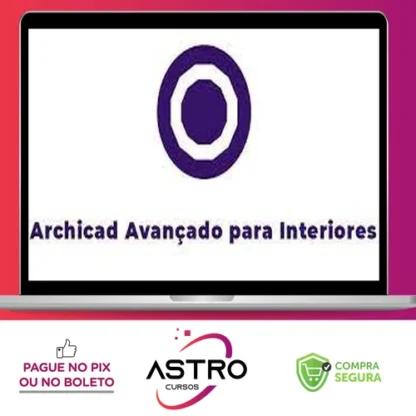 Archicad Avançado para Interiores - Eixo