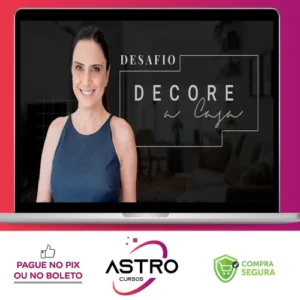 Decore a Casa - Ciça Rego