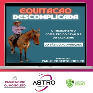 Equitação Descomplicada - Paulo Roberto Ribeiro