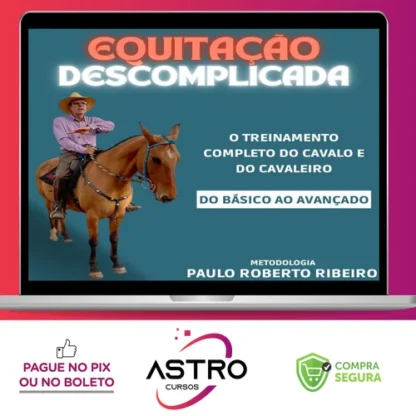 Equitação Descomplicada - Paulo Roberto Ribeiro