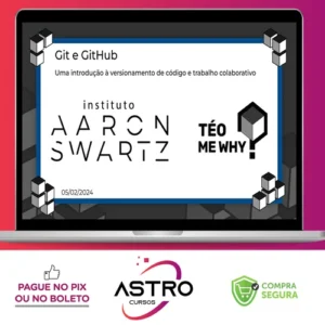 Instituto Aaron Swartz Introdução Git e GitHub - Téo Calvo
