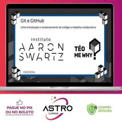 Instituto Aaron Swartz Introdução Git e GitHub - Téo Calvo
