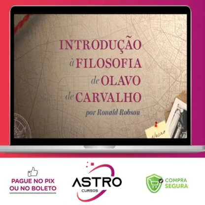 Introdução à Filosofia de Olavo de Carvalho - Ronald Robson