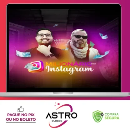 Milionário Com Instagram - Thiago Augusto