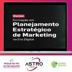 Formação em Planejamento Estratégico de Marketing na Era Digital - Nino Carvalho