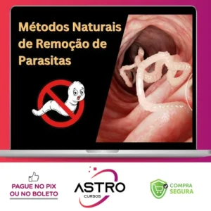 Métodos Naturais de Remoção de Parasitas - Afonso Lopes