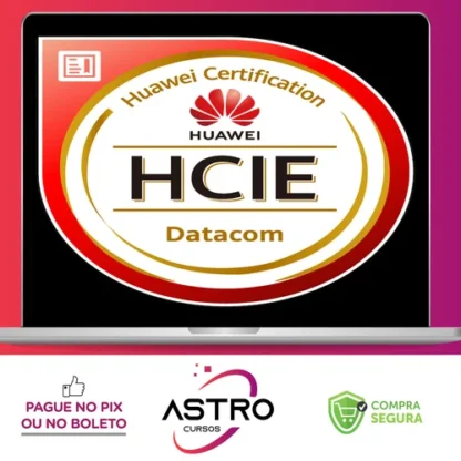 Treinamento Huawei HCIA Datacom - NetFinders Brasil