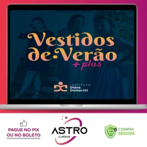 Vestidos de Verão - Instituto Diana Demarchi