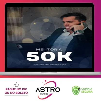 Mentoria 50k - Renan Vieira