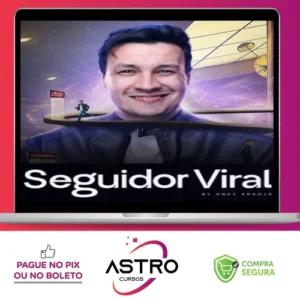 Seguidor Viral - Oney Araujo