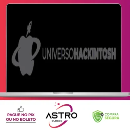 Do Zero ao Hackintosh - Universo Hackintosh