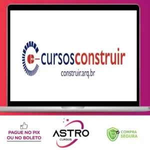 Curso Revit Construir: Básico ao Avançado com Modelagem e Render - Construir