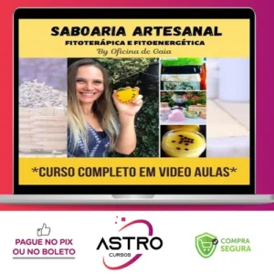 Saboaria Lucrativa Fitoterápica e Fitoenergética 2.0 - Oficina de Gaia