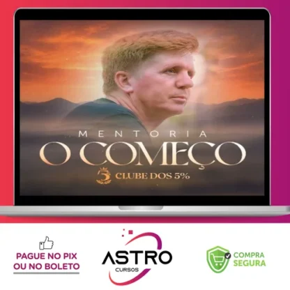 Mentoria o Começo: Clube dos 5% - Jacob Petry