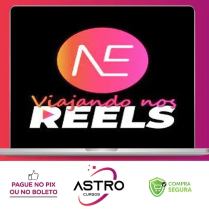 VIAJANDO NOS REELS - Naestrada Produções