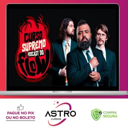 Curso SUPREMO de PODCAST do FLOW - Poladoful