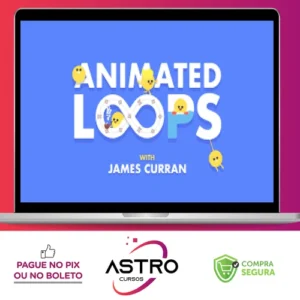 Animated Loops with James Curran - Motion Design School [INGLÊS]